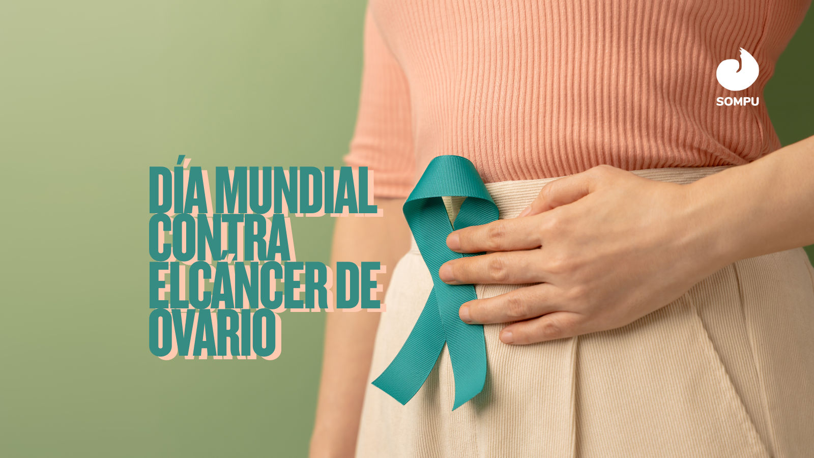 8 de mayo. Día Mundial Contra el Cáncer de Ovario