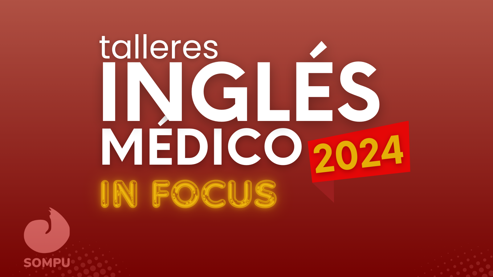 Inglés médico - IN FOCUS