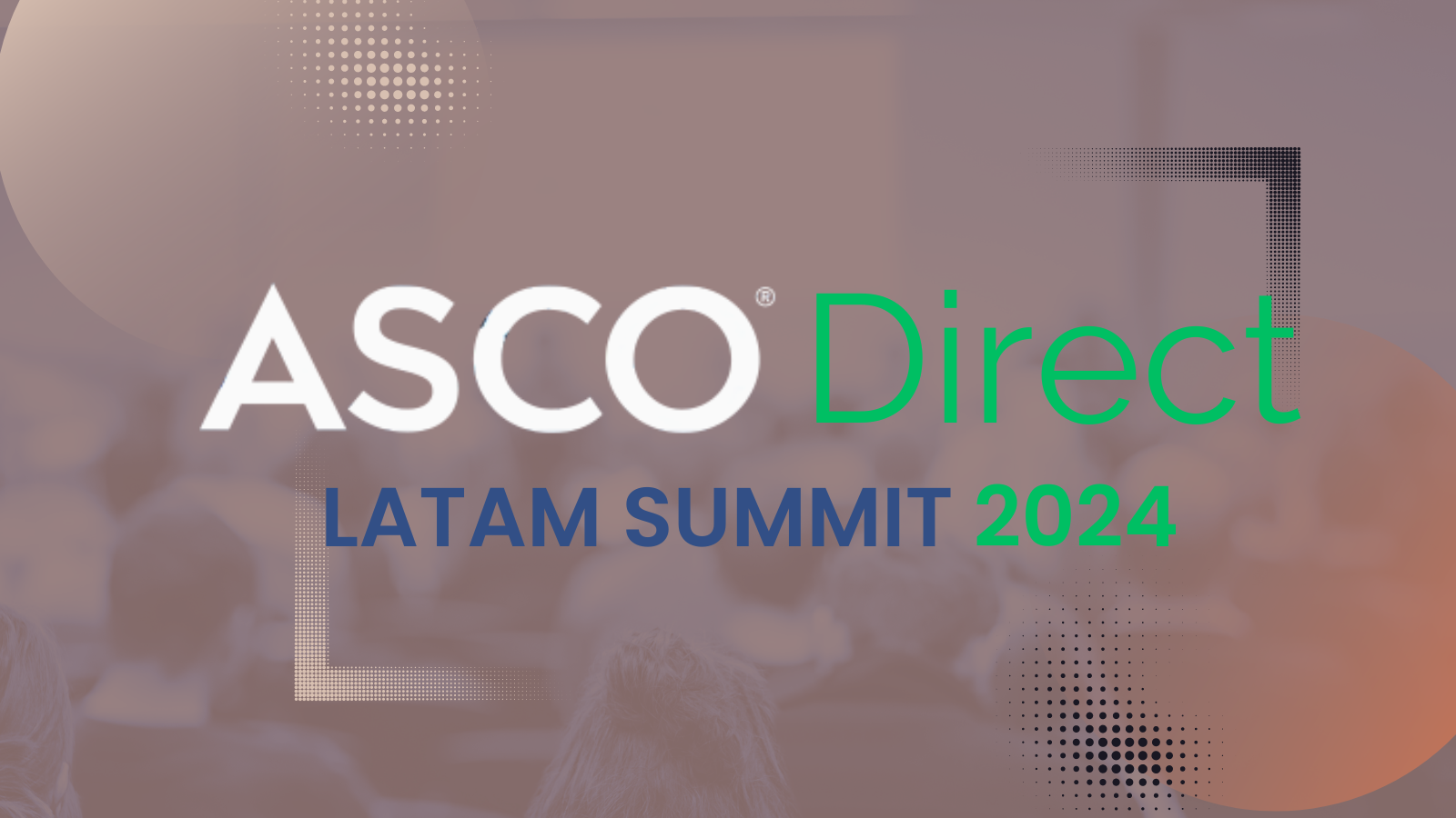 ASCO Direct Latam Summit 2024