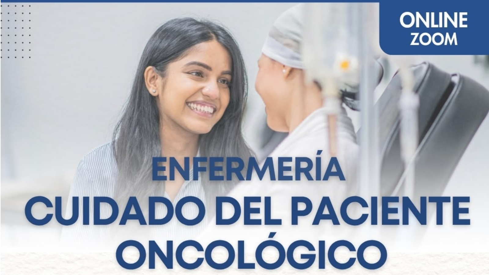 Curso Cuidado del Paciente Oncológico en Cuidados Paliativos