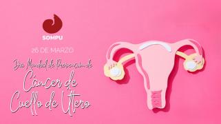 Día Mundial de Prevención del Cáncer de Cuello de Útero